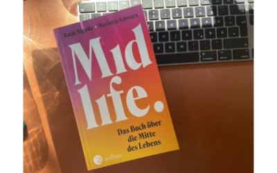 Midlife – die Mitte des Lebens in einem Buch