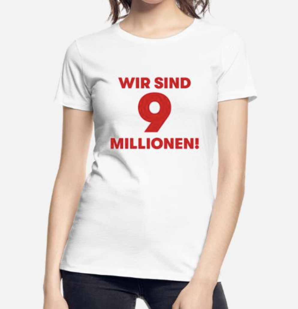 T-Shirt Wir sind 9 Millionen